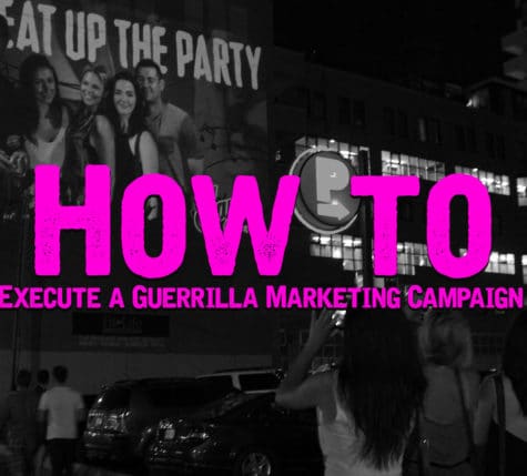 how to execute a guerrilla marketing campaign