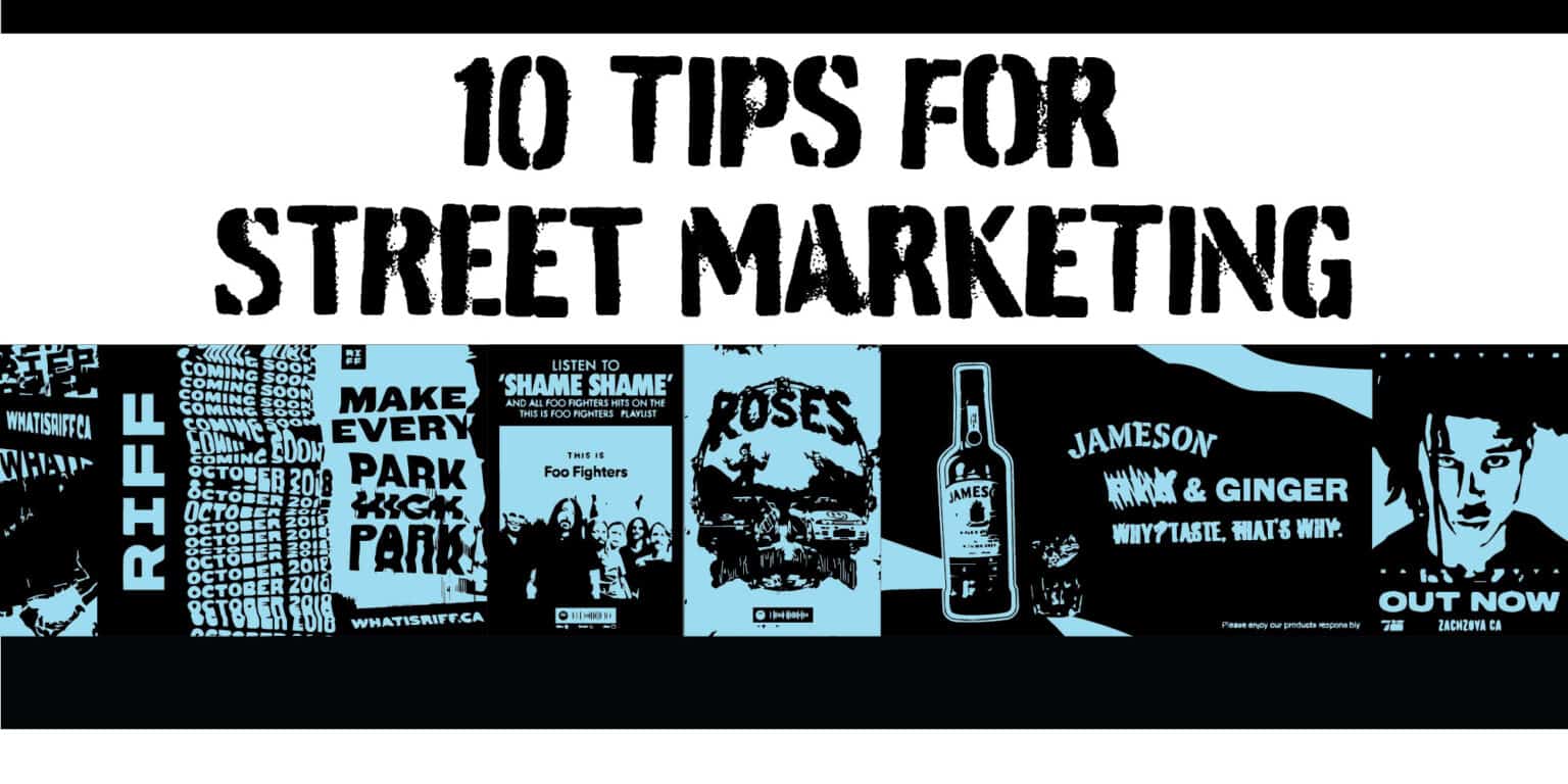 10 Tips for Street Marketing Grassroots Advertising Inc.